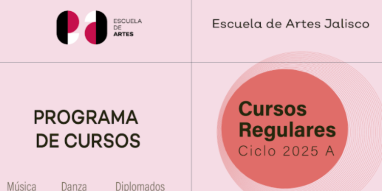 La Escuela de Artes Jalisco anuncia inicio de inscripciones para el ciclo 2025