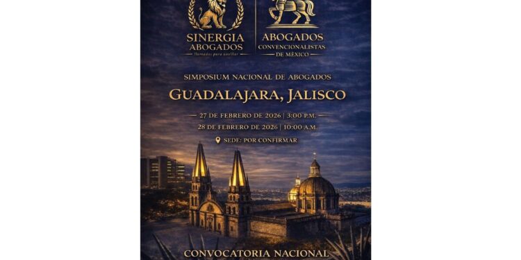 Guadalajara será sede del Simposium Nacional de Abogados 2026